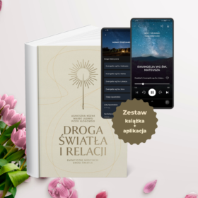 ZESTAW: Dożywotni dostęp do aplikacji + książka "Droga Światła i Relacji"